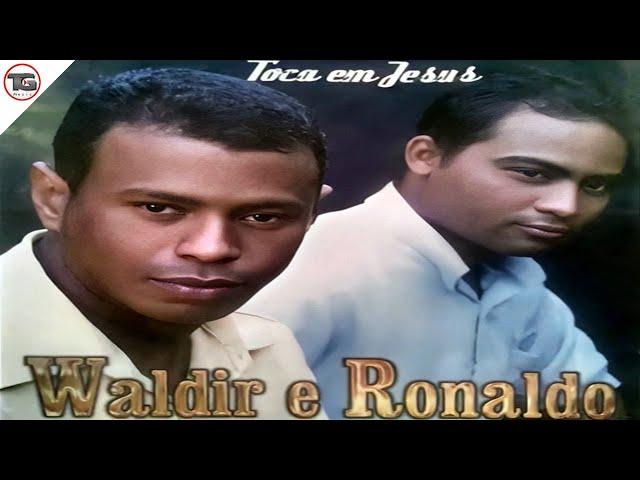 Waldir & Ronaldo | CD "Toca Em Jesus"