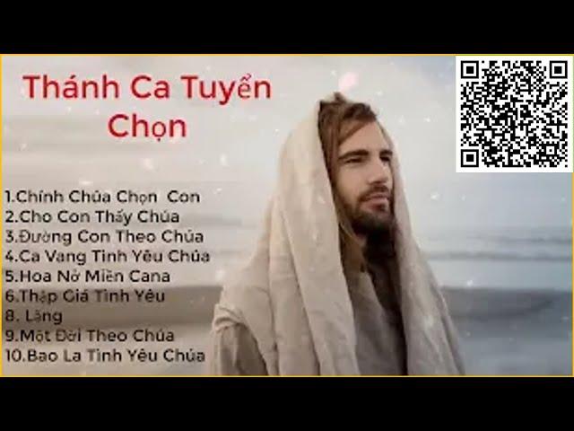 Chính Chúa Chọn Con || Cho Con Thấy Chúa || Những Bài Thánh Ca Hay Nhất Năm 2020