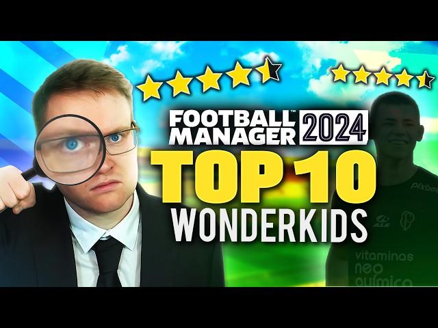 TOP 10 MUST-SIGN WONDERKIDS IN FOOTBALL MANAGER 2024