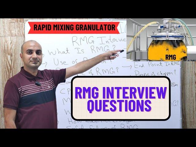 RMG Interview Questions | Rapid Mixer Granulator