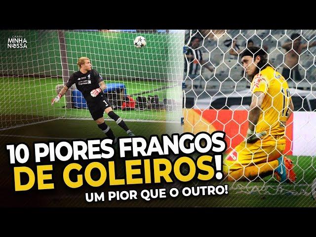 10 Piores FRANGOS de Goleiros no Futebol