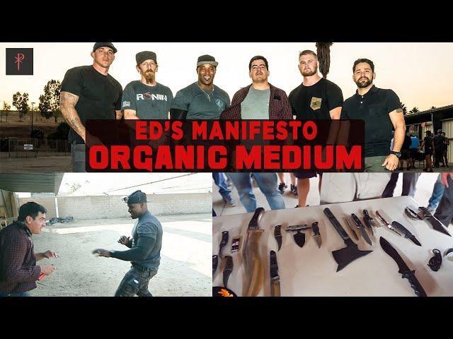 Ed's Manifesto - Organic Medium KNIFE FIGHT (Review)