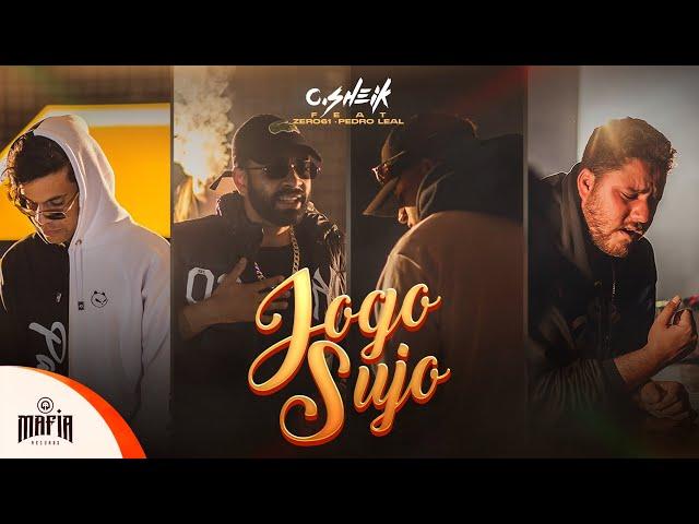 Jogo Sujo - C.Sheik Feat. Pedro Leal & Zero61 @MafiaRecordss