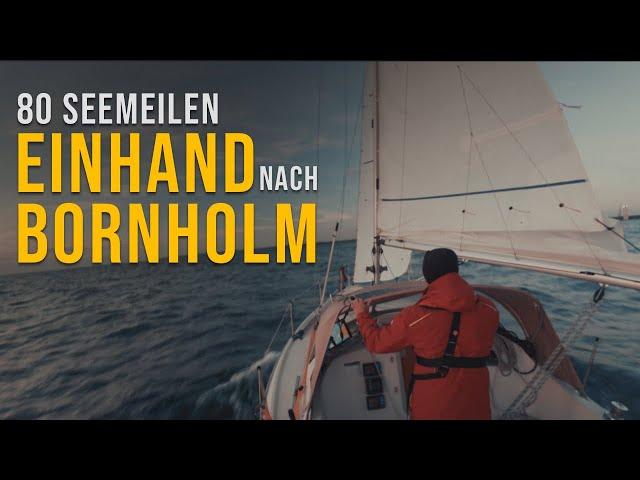 80 Meilen Einhand nach Bornholm  #3