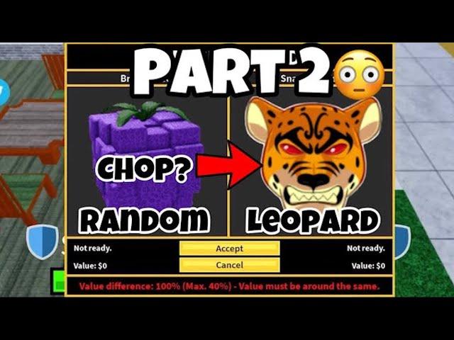 Trading From Chop To Leopard In Blox Fruits!! Part 2 Trading To leopard !!