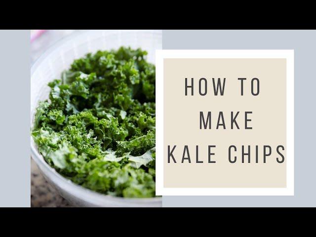 How To Make Kale Chips