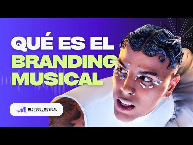 ¿Qué es el Branding MUSICAL? (y cómo usarlo a tu favor)