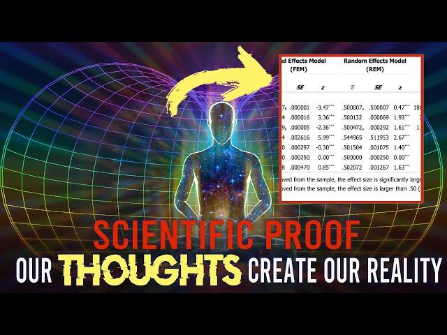 Scientific PROOF Our THOUGHTS Create Our REALITY! (mind blowing!)