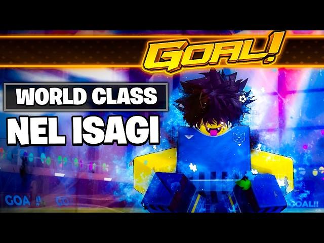 NEL ISAGI World Class Style its OVERPOWERED.. *NEW UPDATE* (Roblox Blue Lock: Rivals)