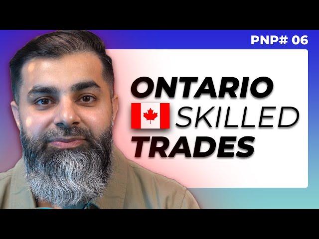 OINP Express Entry for Skilled Trades | The Ultimate Guide for PR |