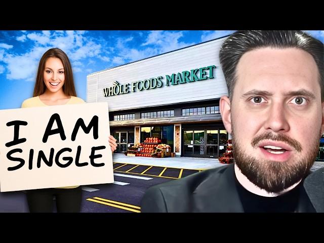 DESPERATE Women Are BEGGING For Husbands At Whole Foods