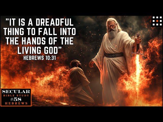 Hebrews: Extreme Warnings Against Denying Christ | Secular Bible Study (Episode 58)