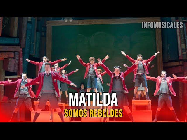 MATILDA - Somos Rebeldes (Nuevo Teatro Alcalá | Madrid, 2022)