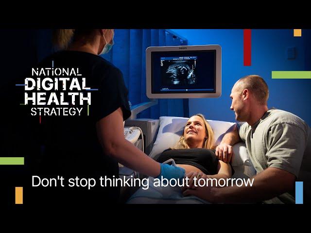 Don't stop thinking about tomorrow. The National Digital Health Strategy.