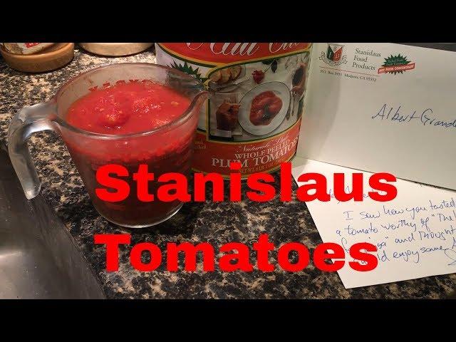 Stanislaus Tomatoes Sauce Review for Pizza or Any Recipe Great California Tomatoes