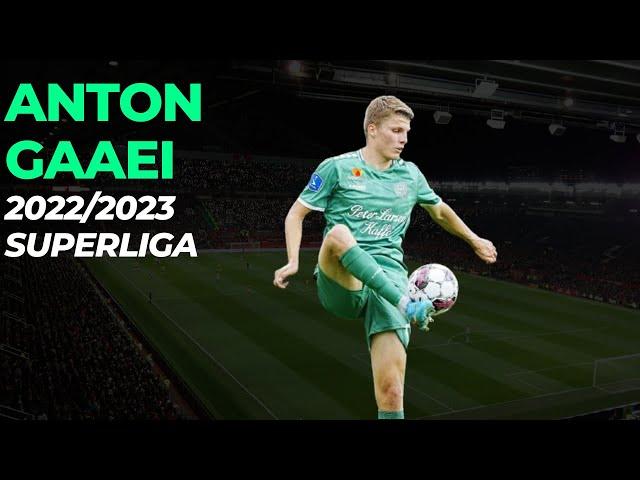 Anton Gaaei | Superliga | 2022/2023