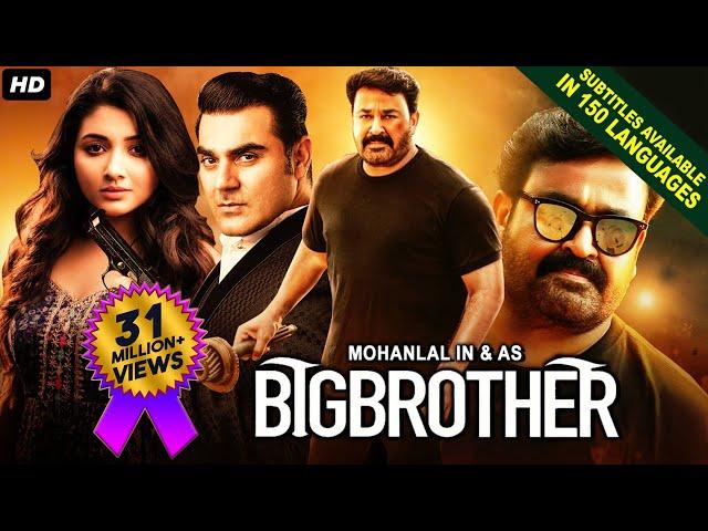 BIG BROTHER - Hindi Dubbed Full Movie | Mohanlal, Arbaaz Khan | Action Movie