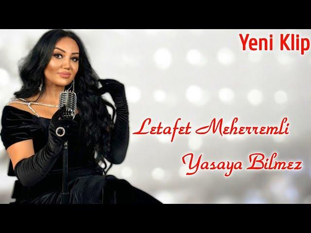 Letafet Meherremli - Yaşaya Bilmez 2024 (Resmi Video Music)