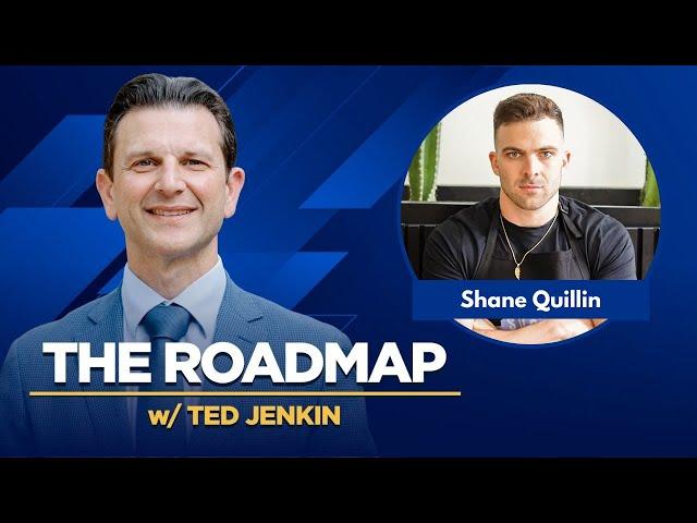 The Roadmap | Shane Quillin | Owner & CEO Of Sugar Shane’s