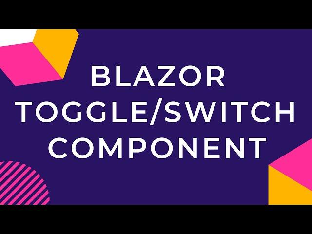 Blazor Toggle/Switch Component