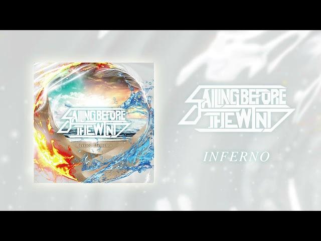 Sailing Before The Wind - Inferno (feat. CØRTES) [EP Mix] NEW 2024