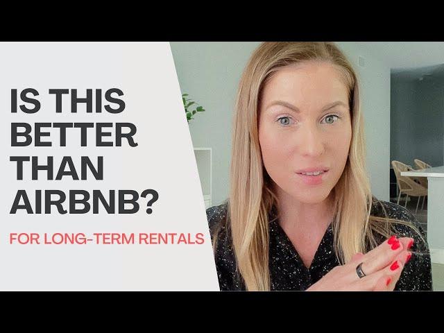 A great Airbnb alternative for long-term rentals