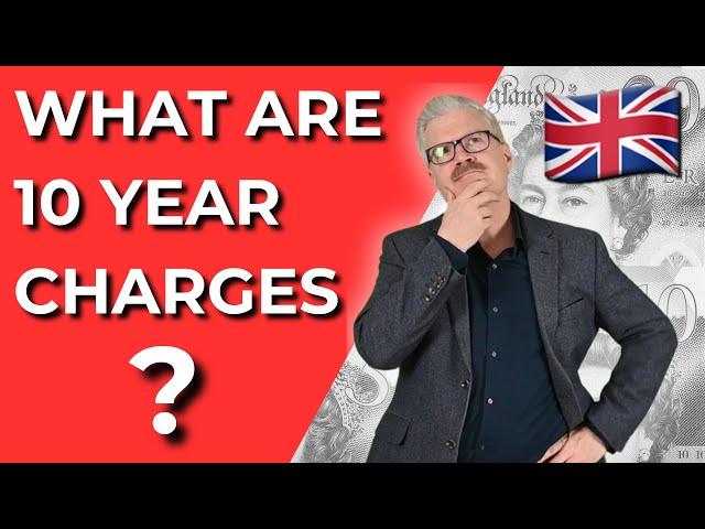 What Are 10 Year Charges On A Trust?