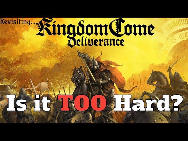 Kingdom Come Deliverance - Is it Too Hard?