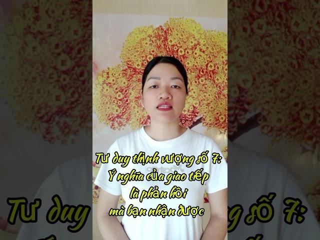 tư duy thịnh vượng 7: Ý nghĩa của giao tiếp là phản hồi mà bạn nhận được #đặnglương#luathapdan#ptbt