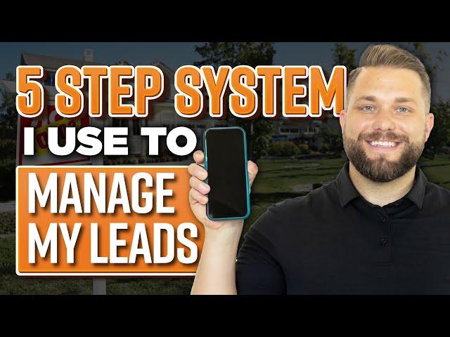My PROVEN Lead Follow Up System for Real Estate!