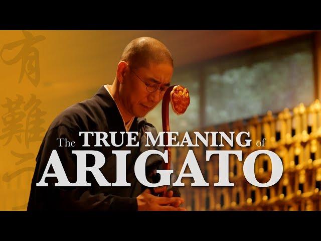 What does ARIGATO really mean?