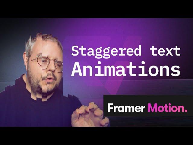 Master Staggered Text Animations with Framer Motion