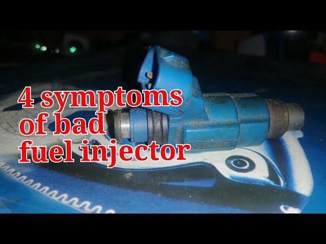 symptoms of bad fuel injector