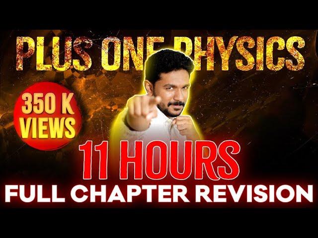 Plus One Physics Public Exam | Full Chapter Marathon | 11 Hours Live | Exam Winner Plus One