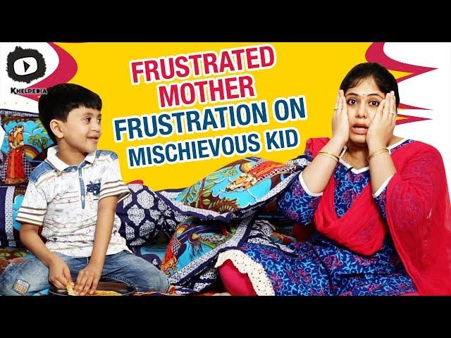 Frustrated Mother FRUSTRATION on Mischievous Kid | Frustrated Woman Telugu Web Series | Sunaina