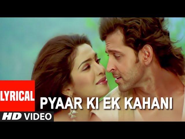 Pyaar Ki Ek Kahani Lyrical Video Song | Krrish | Sonu Nigam|Shreya Ghosal | Hrithik Roshan,Priyanka