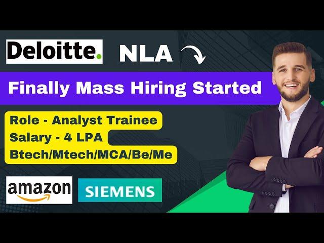 Deloitte NLA Biggest Hiring Out | deloitte off campus 2025 | 2025 batch hiring off campus