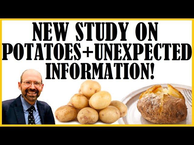 New Study On Potatoes + Unexpected Information!