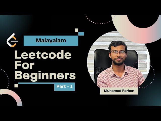 Leetcode tutorial for beginners malayalam | Detailed problem solving malayalam