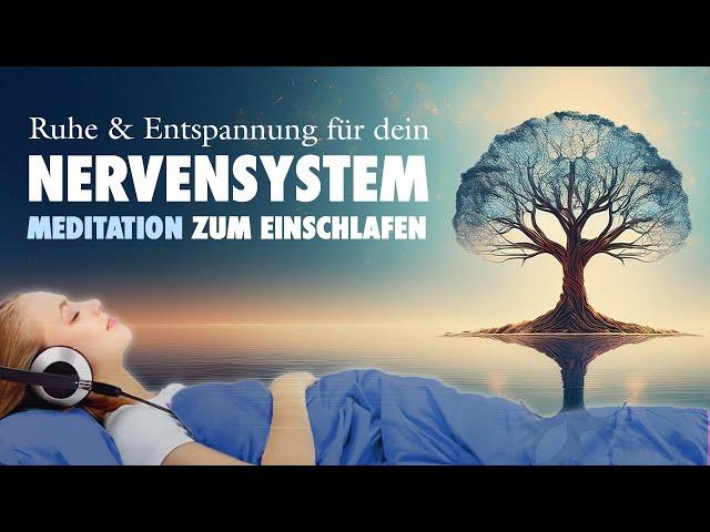 Ruhe und Entspannung für dein Nervensystem - Meditation zum Einschlafen