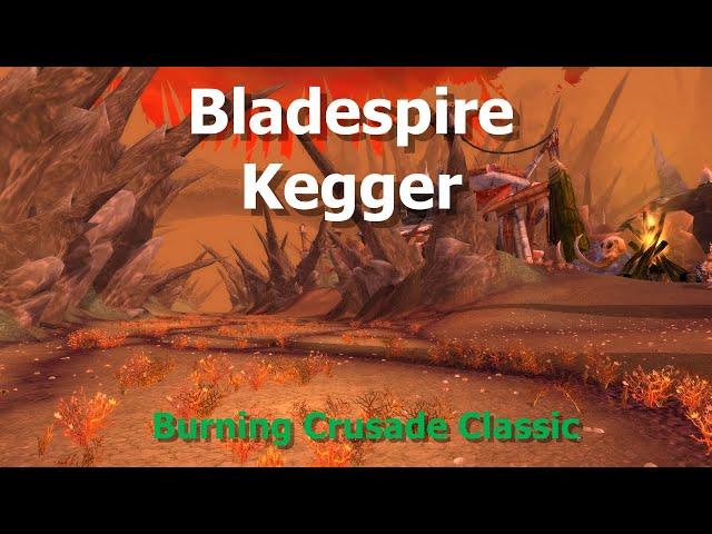 Bladespire Kegger--WoW TBC Classic