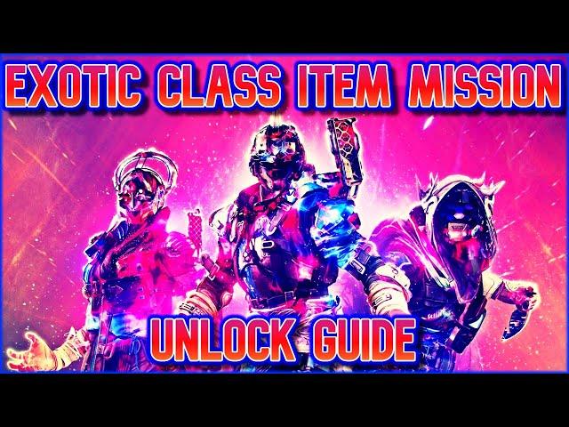 How to Unlock Exotic Class Item Mission - Dual Destiny