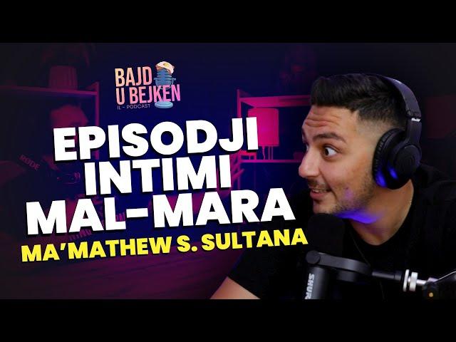 Episodi Intimi mal-mara! | Matthew Sant Sultana | Bajd U Bejken