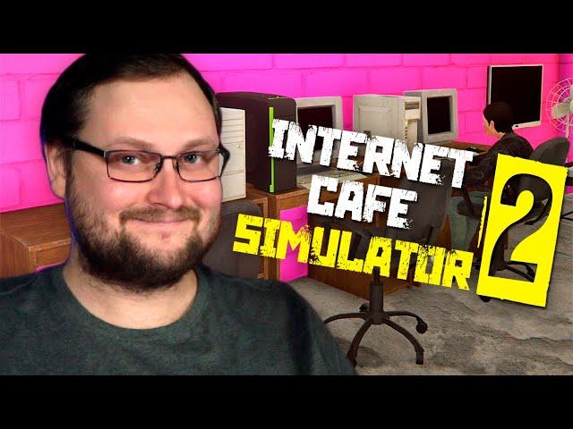 КУПЛИНОВ ОТКРЫЛ ИНТЕРНЕТ-КАФЕ ► Internet Cafe Simulator 2 #1