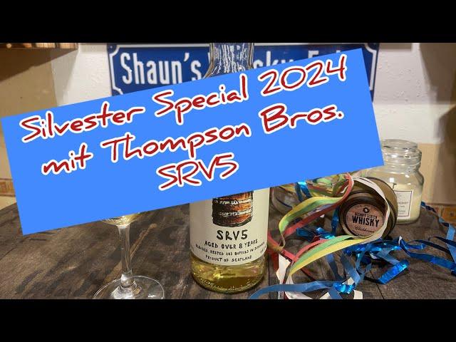 (Whisky-)Silvester-Special 2024 mit Thompson Bros. SRV5