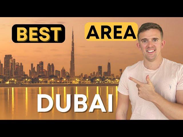 The Best Areas To Live In Dubai