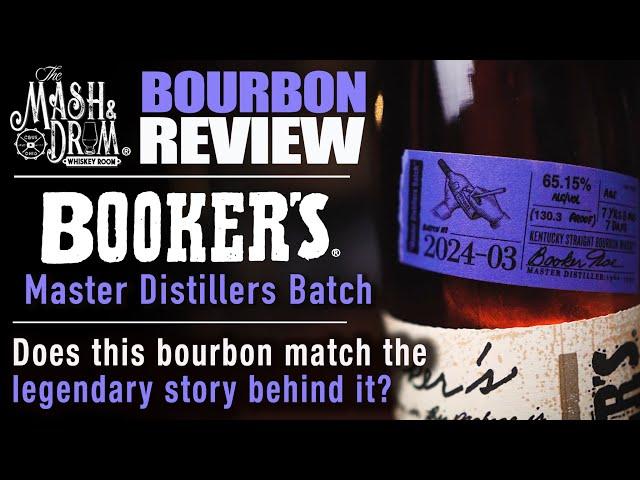 Booker's 2024-03 "Master Distillers" Bourbon Review