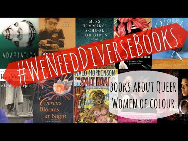 #WeNeedDiverseBooks: Book Recs About Queer Women of Colour