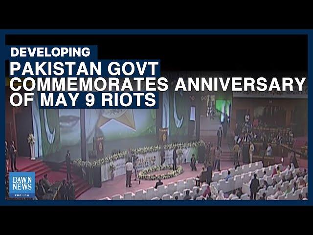 Pakistan Government Commemorates Anniversary Of May 9 Riots | Dawn News English