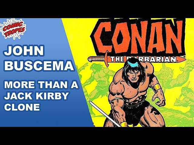 John Buscema: More than a Jack Kirby Clone